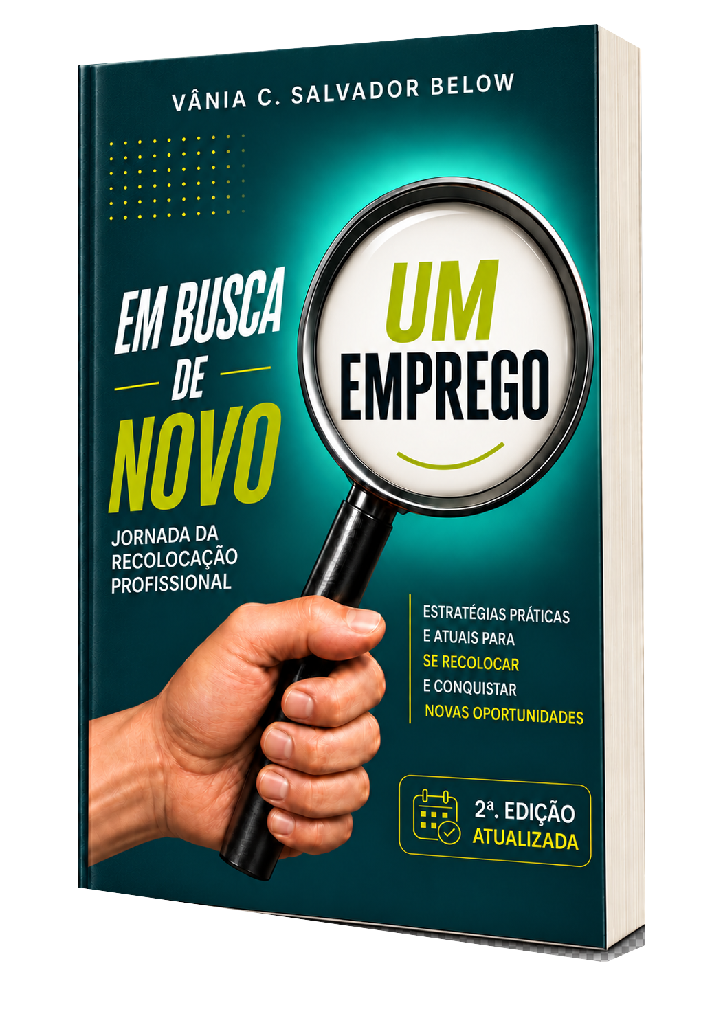 Livro Em Busca de um Novo Emprego, de Vânia C. Salvador Below, apresentado em perspectiva tridimensional